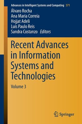 Recent Advances in Information Systems and Technologies