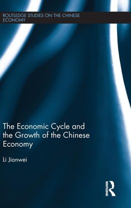 The Economic Cycle and the Growth of the Chinese Economy