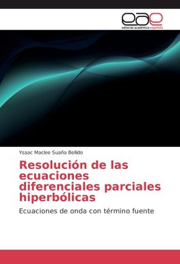 Resolución de las ecuaciones diferenciales parciales hiperbólicas