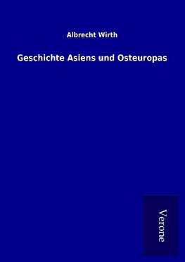 Geschichte Asiens und Osteuropas