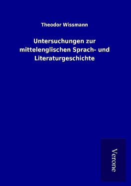 Untersuchungen zur mittelenglischen Sprach- und Literaturgeschichte