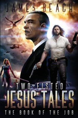 Two-Fisted Jesus Tales, Book 1