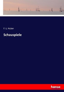 Schauspiele