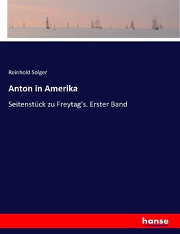 Anton in Amerika