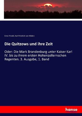 Die Quitzows und ihre Zeit