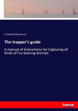 The trapper's guide