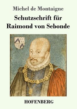 Schutzschrift für Raimond von Sebonde