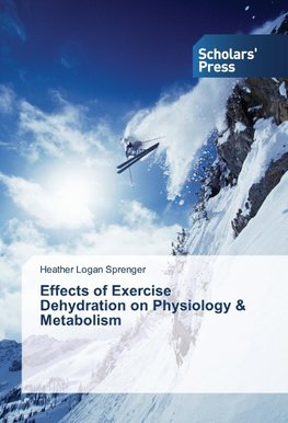 Effects of Exercise Dehydration on Physiology & Metabolism