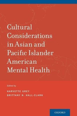 Grey, H: Cultural Considerations in Asian and Pacific Island