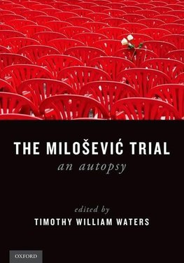 Waters, T: Milosevic Trial