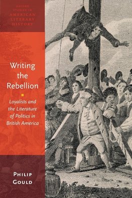 Gould, P: Writing the Rebellion