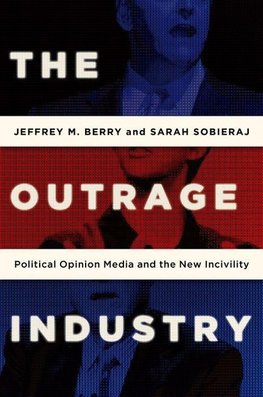 Berry, J: Outrage Industry