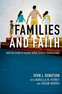 Bengtson, V: Families and Faith