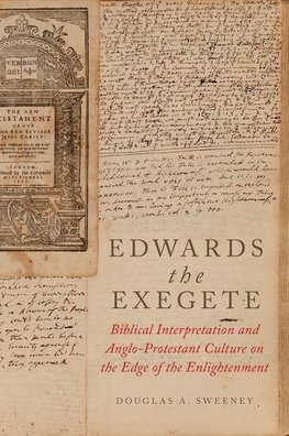 Sweeney, D: Edwards the Exegete