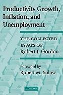 Productivity Growth, Inflation, and Unemployment