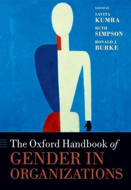 Kumra, S: Oxford Handbook of Gender in Organizations