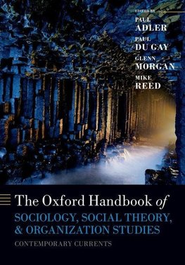 Adler, P: Oxford Handbook of Sociology, Social Theory, and O