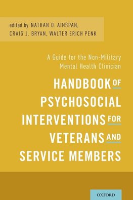 Ainspan, N: Handbook of Psychosocial Interventions for Veter