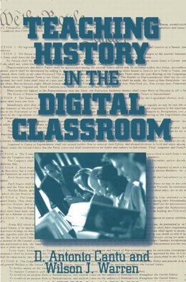 Cantu, D: Teaching History in the Digital Classroom