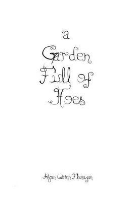 A Garden Full of Hoes