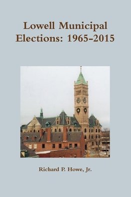 Lowell Municipal Elections