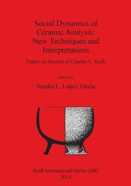 Social Dynamics of Ceramic Analysis