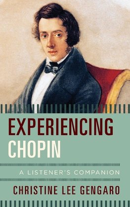 Experiencing Chopin