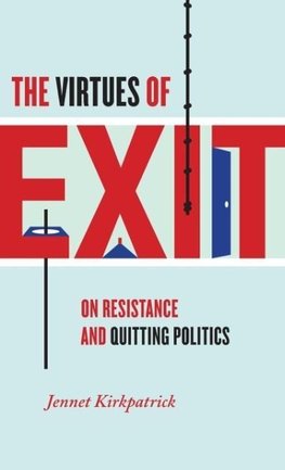 The Virtues of Exit