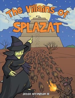 The Villains of Splazat