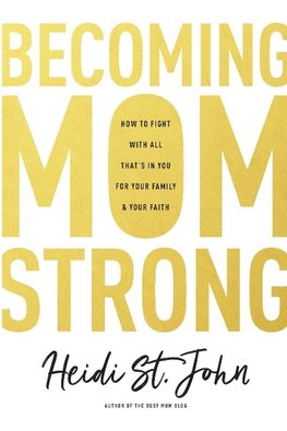 Becoming MomStrong