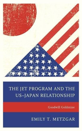 Jet Program and the Us-Japan Relationship