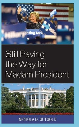 Still Paving the Way for Madam President (Revised)