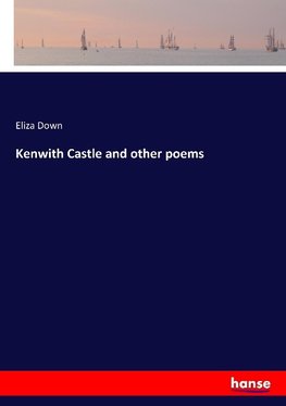 Kenwith Castle and other poems