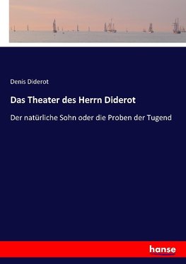 Das Theater des Herrn Diderot