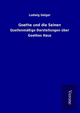 Goethe und die Seinen