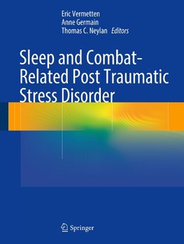 Sleep and Combat-Related Post Traumatic Stress Disorder