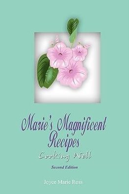 Marie's Magnificent Recipes