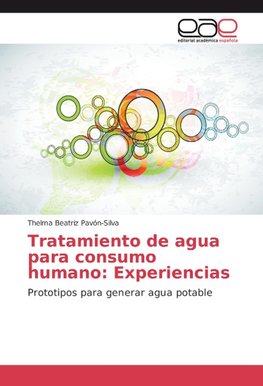 Tratamiento de agua para consumo humano: Experiencias