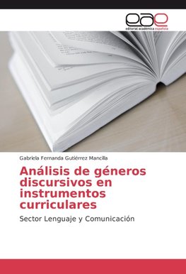 Análisis de géneros discursivos en instrumentos curriculares