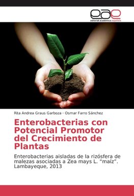 Enterobacterias con Potencial Promotor del Crecimiento de Plantas