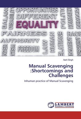 Manual Scavenging :Shortcomings and Challenges