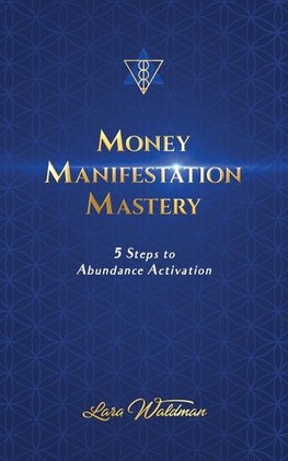 MONEY MANIFESTATION MASTERY