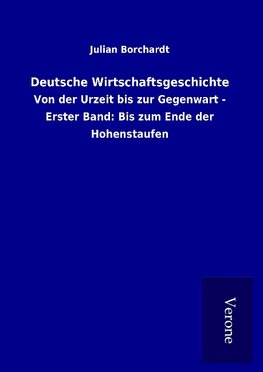 Deutsche Wirtschaftsgeschichte