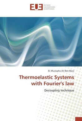 Thermoelastic Systems with Fourier's law