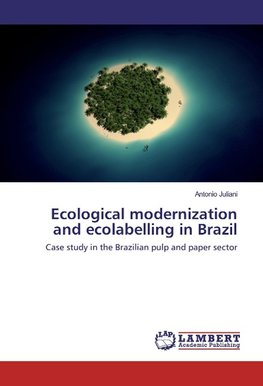 Ecological modernization and ecolabelling in Brazil