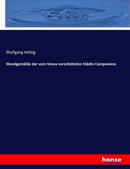 Wandgemälde der vom Vesuv verschütteten Städte Campaniens