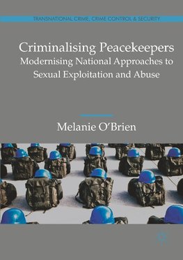 Criminalising Peacekeepers