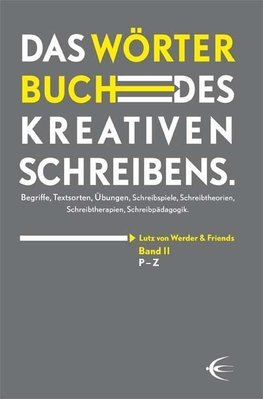 Wörterbuch des kreativen Schreibens (Band II/P-Z)