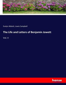 The Life and Letters of Benjamin Jowett