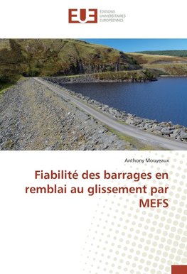 Fiabilité des barrages en remblai au glissement par MEFS